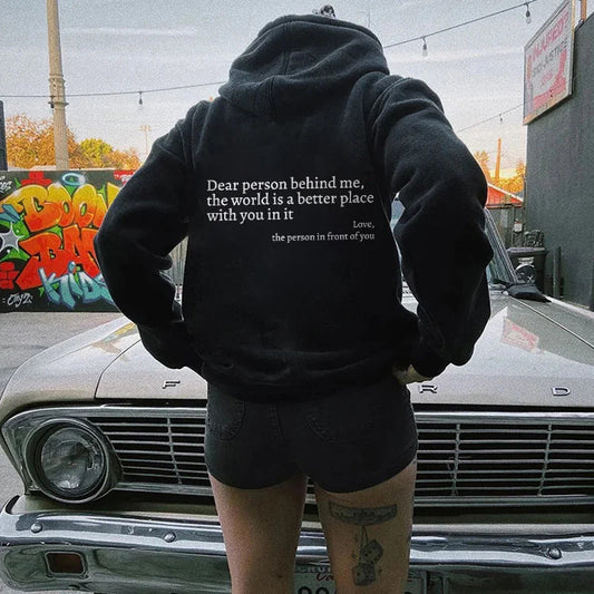 Cher inconnu, Le monde est meilleur avec toi dedans, Affectueusement, L'inconnu devant toi, Hoodies à cordon de serrage